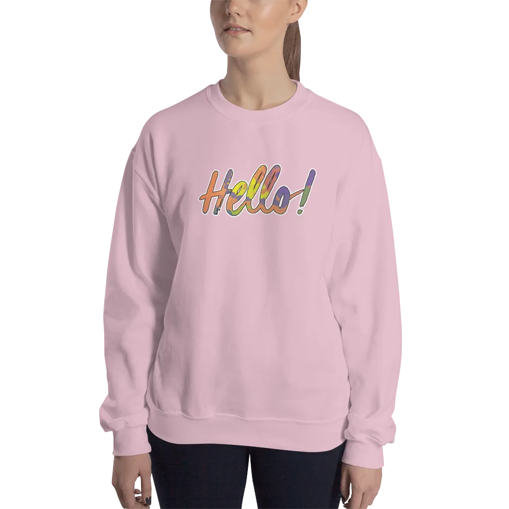 Hello! (Friendly) Unisex Sweatshirt
