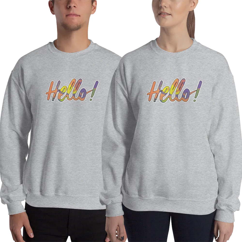 Hello! (Friendly) Unisex Sweatshirt