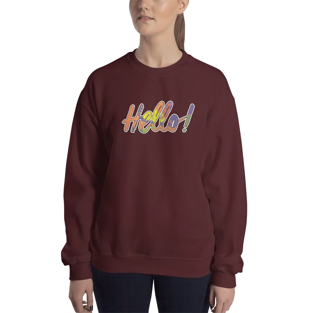 Hello! (Friendly) Unisex Sweatshirt
