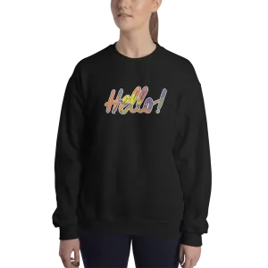 Hello! (Friendly) Unisex Sweatshirt