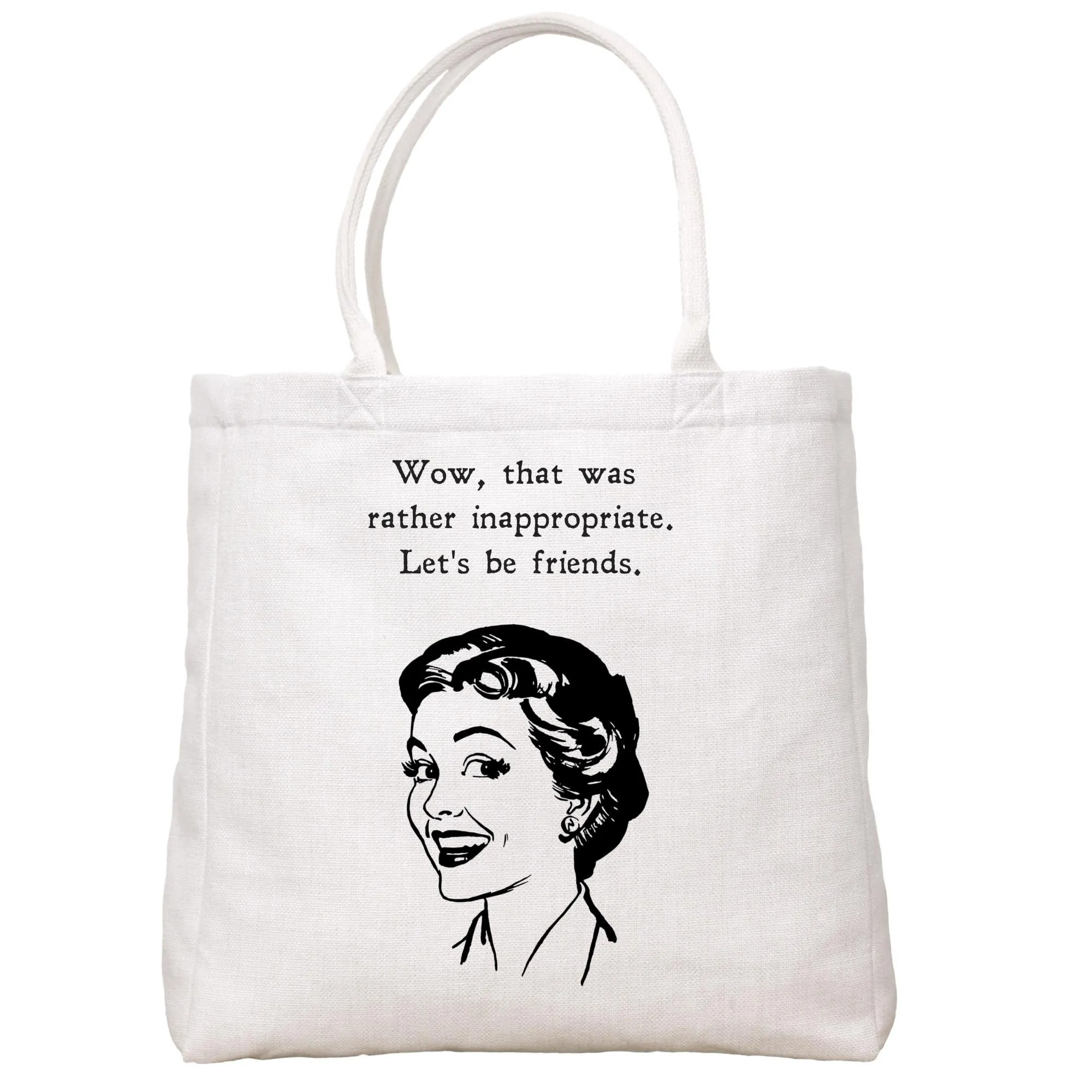 Let's Be Friends Tote Bag